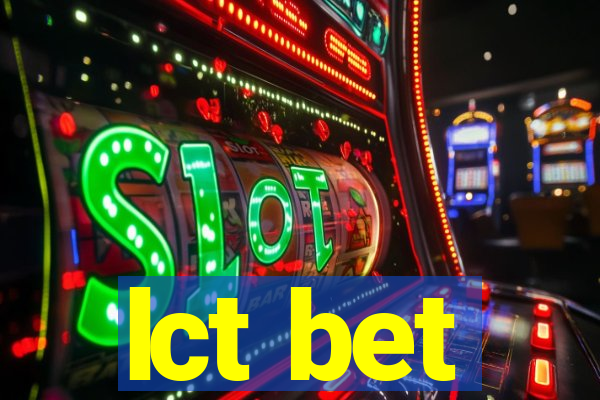 lct bet